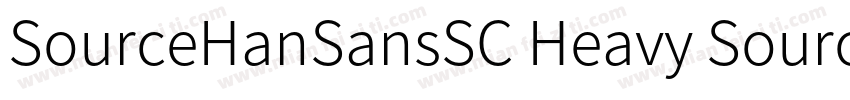 SourceHanSansSC Heavy SourceHanSans字体转换